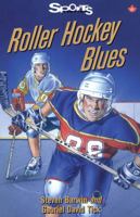 Roller Hockey Blues (Sports Stories Series) 1550285688 Book Cover