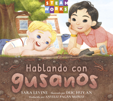 Hablando con Gusanos 162354694X Book Cover