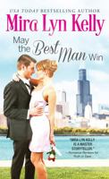 May the Best Man Win 149263073X Book Cover