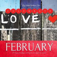 Celebrate February: 29-Days of holidays, celebrations, and educational lessons! 1724961772 Book Cover