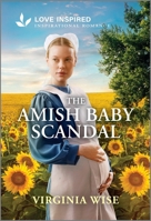 The Amish Baby Scandal: An Uplifting Inspirational Romance 1335937315 Book Cover