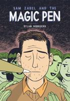 Sam Zabel and the Magic Pen 1606997904 Book Cover