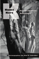 Kunst-Kurz Kurzgeschichten-Anthologie 0244780994 Book Cover