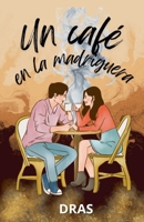 Un café en la madriguera (Spanish Edition) B0GWWR5P4C Book Cover