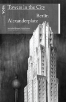Towers in the City: Berlin Alexanderplatz 1638409021 Book Cover