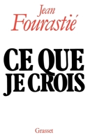 Ce que je crois 2246213118 Book Cover