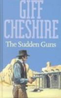 The Sudden Guns (G K Hall Nightingale Series Edition) 0783890923 Book Cover