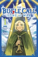 The Bugle Call: Song of War, Vol. 1 (1) 1974752593 Book Cover