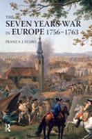 The Seven Years War in Europe: 1756-1763 (Modern Wars In Perspective) 0582292727 Book Cover