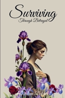 Surviving Through Betrayal B0DT7JLRLM Book Cover