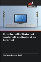 Il ruolo dello Stato nei contenuti audiovisivi su Internet (Italian Edition) 620656746X Book Cover