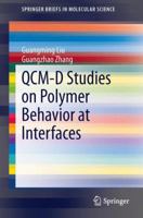 QCM-D Studies on Polymer Behavior at Interfaces 3642397891 Book Cover