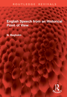 English Speech from an Historical Point of View (Routledge Revivals) 104100706X Book Cover