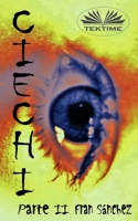 CIECHI Parte II 8835440564 Book Cover