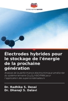 Électrodes hybrides pour le stockage de l'énergie de la prochaine génération 3639880307 Book Cover