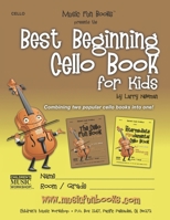 Best Beginning Cello Book for Kids: Combining two popular cello books into one! B08NVL67SJ Book Cover