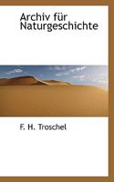 Archiv für Naturgeschichte 1246646986 Book Cover