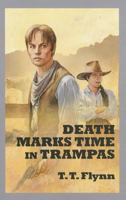 Death Marks Time in Trampas: A Western Quintet 0786211628 Book Cover