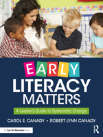 Early Literacy Matters: A Leader's Guide to Systematic Change 036736719X Book Cover