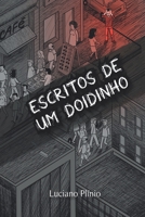Escritos de Um Doidinho: A Esquina B09T68CVTV Book Cover