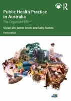 Public Health Practice in Australia: The Organised Effort 1032192259 Book Cover