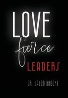 LOVE Fierce: Leaders B0G698STJ2 Book Cover