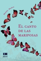 El canto de las mariposas (Spanish Edition) 6125160521 Book Cover