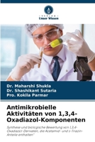 Antimikrobielle Aktivitäten von 1,3,4-Oxadiazol-Komponenten (German Edition) 6208590930 Book Cover