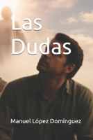 Las Dudas (Spanish Edition) B0GFKR7C6V Book Cover