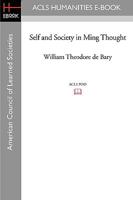 Self and Society in Ming Thought (Study in Oriental Culture) 0231083130 Book Cover