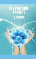 The Placebo Project B0DNT46DWY Book Cover