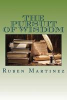 The Pursuit of Wisdom 1544171897 Book Cover