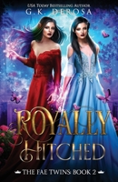 Royally Hitched: The Fae Twins (The Dark Fae Series) B086PVRR3T Book Cover