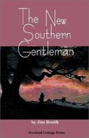 The New Southern Gentleman 0972178600 Book Cover