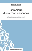Chronique d'une mort annoncée de Gabriel García Márquez (Fiche de lecture): Analyse complète de l'oeuvre 2511028115 Book Cover