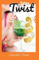 Tales with a Twist B0HM9F36HB Book Cover
