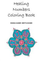 Healing Numbers Coloring Book 3749454809 Book Cover
