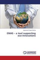 EMAS – a tool supporting eco-innovations 3659817449 Book Cover
