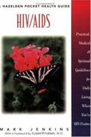 HIV/AIDS: Practical, Medical, and Spiritual Guidelines for Daily Living When You're HIV-Positive (Hazelden Pocket Health Guide) 156838369X Book Cover