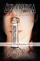 Atlantica: Amulet of the Guardian (Part 2) 1436378591 Book Cover