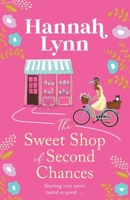 The Sweet Shop of Second Chances 1805495836 Book Cover