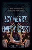 Icy Heart, Empty Chest 8998862514 Book Cover