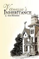Vanessa's Inheritance 1441533257 Book Cover