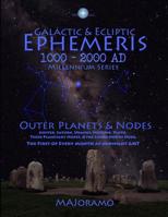 Galactic & Ecliptic Ephemeris 1000 - 2000 Ad 1794097880 Book Cover