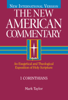 The New American Commentary: 1 Corinthians (New American Commentary) 0805401288 Book Cover