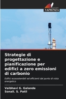 Strategie di progettazione e pianificazione per edifici a zero emissioni di carbonio (Italian Edition) 6630284569 Book Cover