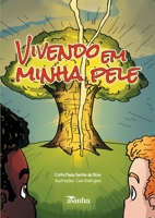 Vivendo em minha pele (Portuguese Edition) 6554208860 Book Cover