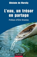 L'eau, un trésor en partage: Préface d'Erik Orsenna (French Edition) 2100516876 Book Cover