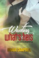 Wanting What's Hers 1092491341 Book Cover