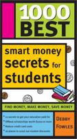 1000 Best Smart Money Secrets for Students (1000 Best) 1402205481 Book Cover